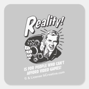 Pegatina Cuadrada Realidad: No puedo permitirse video juegos