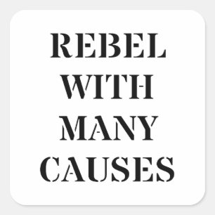 Pegatina Cuadrada Rebelde con muchas causas