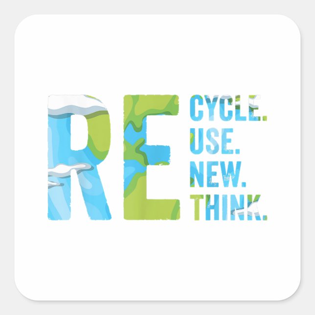 Pegatina Cuadrada Reciclar reutilizar repensar para el Día de la Tie (Anverso)