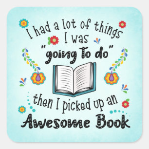 Pegatina Cuadrada Recogí Un Libro Increíble