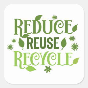 Pegatina Cuadrada Reducir el reciclaje de reutilización