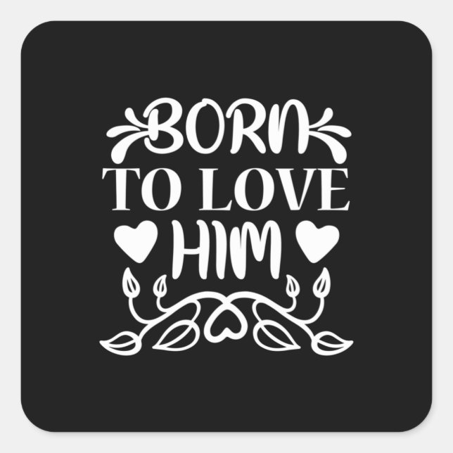 Pegatina Cuadrada Regalo de Boda Nacido Para Amarlo (Anverso)