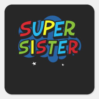Pegatina Cuadrada Regalo de cumpleaños divertido de Super Sister