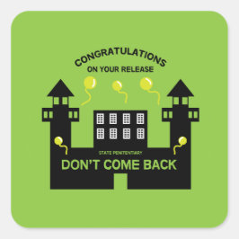 Pegatina Cuadrada Regalo De Liberación De Prisiones Fuera De La Cárc