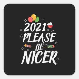 Pegatina Cuadrada Regalo de Navidad 2021 Por Favor Sea Más Agradable