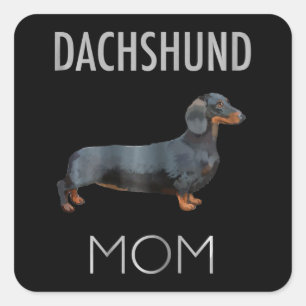 Pegatina Cuadrada Regalo de perro Perro Dachshund Mom