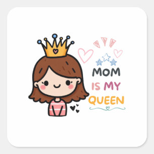 Pegatina Cuadrada Regalo del Día de la Madre   Mamá es mi reina