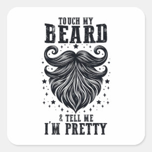 Pegatina Cuadrada Regalo del Día del Padre   Toque mi barba