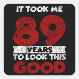 Pegatina Cuadrada Regalo divertido de cumpleaños número 89 para algu