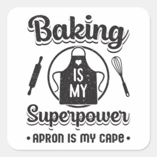 Pegatina Cuadrada Regalo divertido de panadería Baking Baker Superpo
