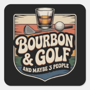 Pegatina Cuadrada Regalo divertido para papá golfista de bourbon vin