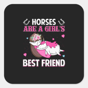 Pegatina Cuadrada Regalo ecuestre   Los Caballos Son Un Mejor Amigo 