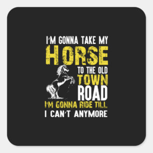 Pegatina Cuadrada Regalo ecuestre Voy A Tomar Mi Caballo