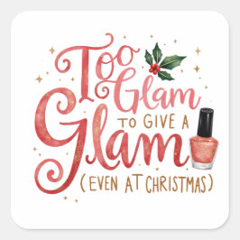 Pegatina Cuadrada Regalo hermoso para esos familiares glamorosos