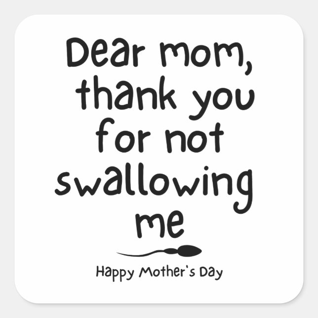 Pegatina Cuadrada Regalo humorístico para mamá - Feliz Día de la Mad (Anverso)