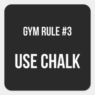 Pegatina Cuadrada Regla de Gimnasio #3 - Usar Chalk - Divertido entr