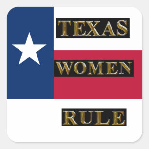 PEGATINA CUADRADA REGLA DE LAS MUJERES DE TEXAS
