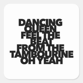Pegatina Cuadrada REINA DE BAILE SIENTE LA BALA canción pop TAMBOURI