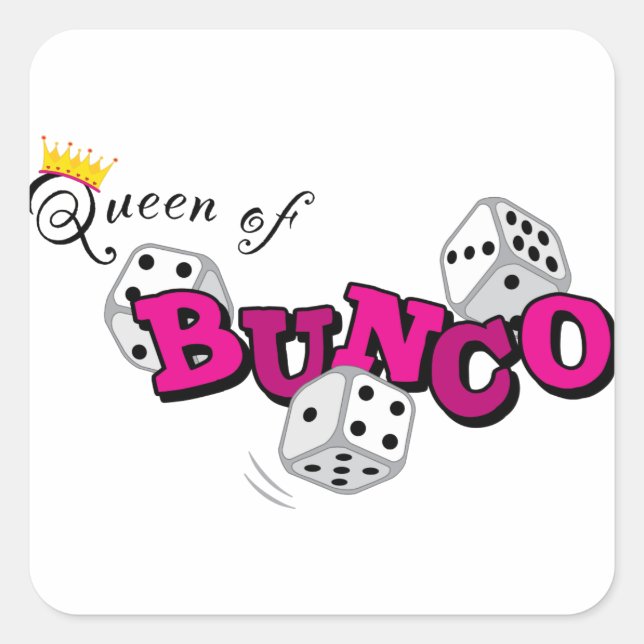 Pegatina Cuadrada Reina de Bunco (Anverso)