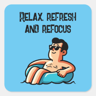 Pegatina Cuadrada Relájese, actualice y vuelva a concentrarse