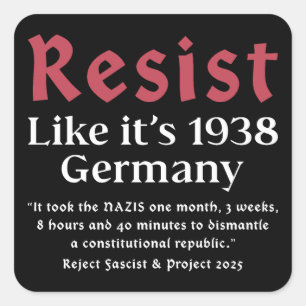 Pegatina Cuadrada Resist Like It's 1938 Alemania