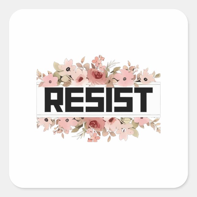 Pegatina Cuadrada RESISTIR la protesta política floral contra Trump (Anverso)