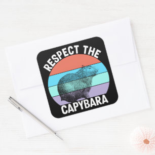 Pegatina Cuadrada Respetar La Capybara Amante De Capybara Divertido