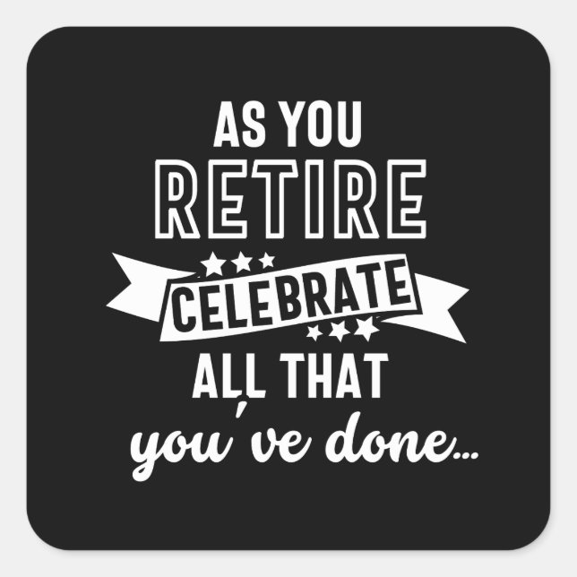 Pegatina Cuadrada retired funny saying (Anverso)