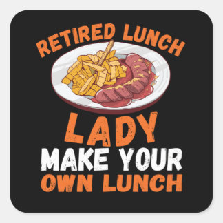 Pegatina Cuadrada Retired Lunch Lady School Cafeteria