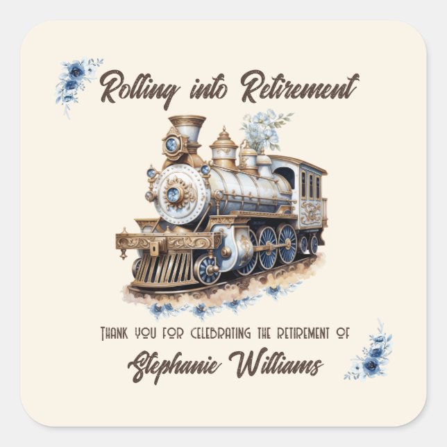Pegatina Cuadrada Retired Travel Theme Rolling into Retirement Train (Anverso)