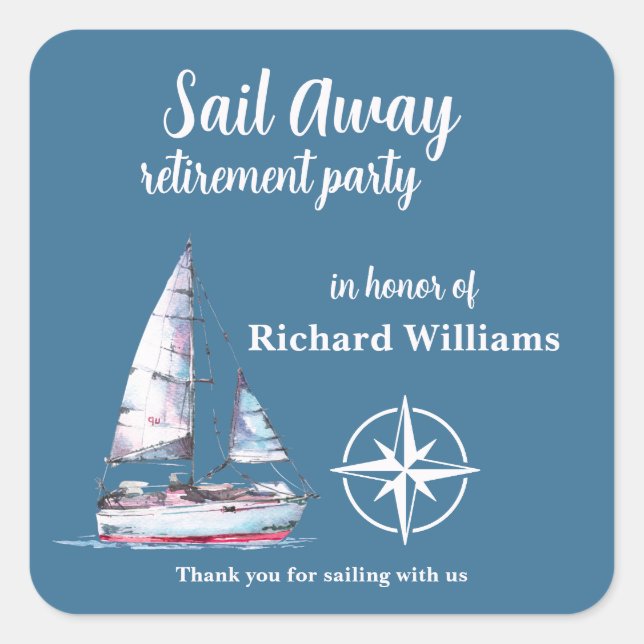 Pegatina Cuadrada Retirement Party Sail Away Nautical Theme (Anverso)