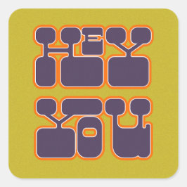 Pegatina Cuadrada Retro Hey