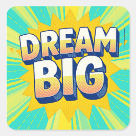 Pegatina Cuadrada Retro lettering dream big text