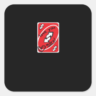 Pegatina Cuadrada Reverse Card Love You More Funny Playful Style 