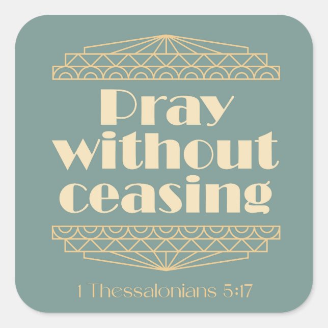 Pegatina Cuadrada Rezar sin cesar 1 Tesalónica 5:17 (Anverso)