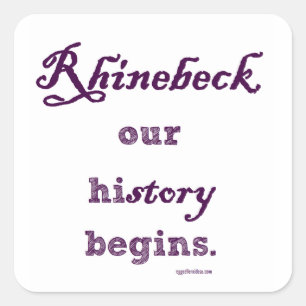 Pegatina Cuadrada Rhinebeck, mi historia empieza aquí.