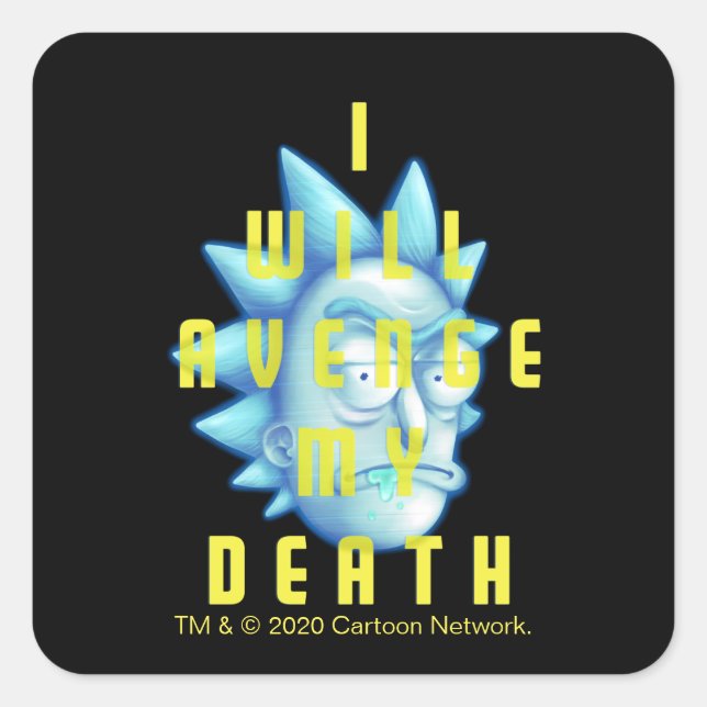 Pegatina Cuadrada RICK AND MORTY™ | Venceré Mi Muerte (Anverso)