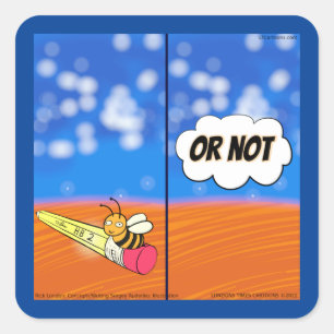 Pegatina Cuadrada Rick London Funny Shakespeare Hamlet Bee Comic