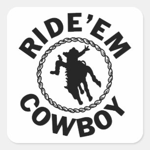 Pegatina Cuadrada Ride'em Cowboy - Rodeo occidental