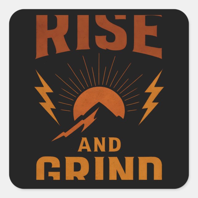 Pegatina Cuadrada Rise and Grind – Early Morning Hustle Fitness (Anverso)