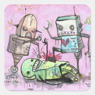 Pegatina Cuadrada Robot Hate Crime