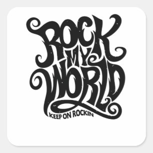 Pegatina Cuadrada Rock my World