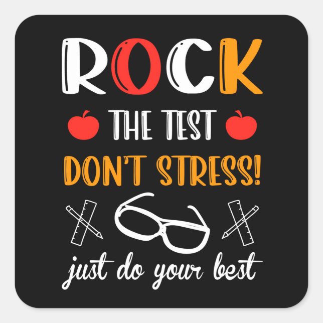 Pegatina Cuadrada Rock the Test Quote (Anverso)