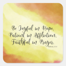 Pegatina Cuadrada Romanos 12:12 Sean alegres en esperanza Biblia cri