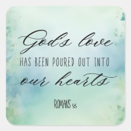 Pegatina Cuadrada Romanos: El amor de Dios ha sido vertido en nuestr