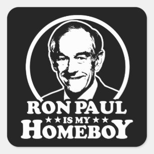 Pegatina Cuadrada Ron Paul es mi Homeboy