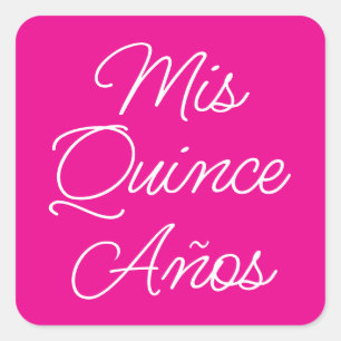 Pegatina Cuadrada Rosa Caliente y Moderno Script Mis Quince Años Bla