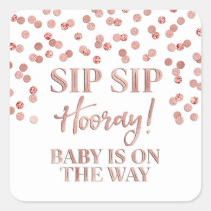 Pegatina Cuadrada Rosa de oro Confetti Sip Sip Hooray