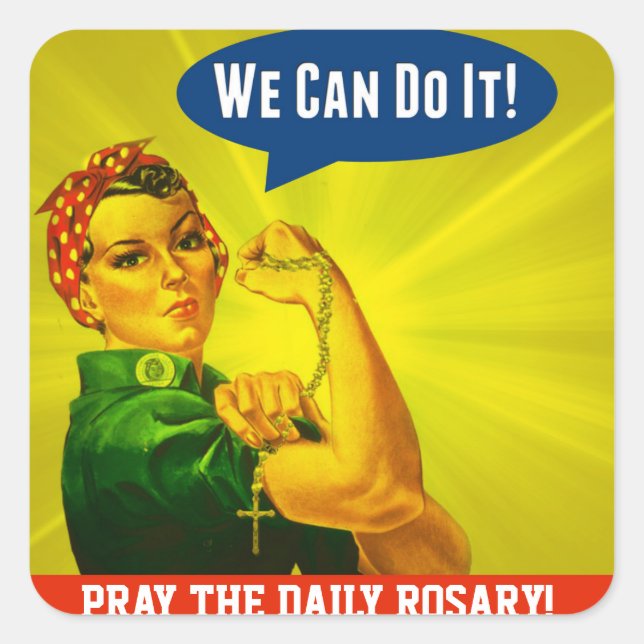 Pegatina Cuadrada Rosie the Riveter Holy Rosary cita personalizada (Anverso)