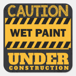 Pegatina Cuadrada Rótulo de pintura húmeda en construcción